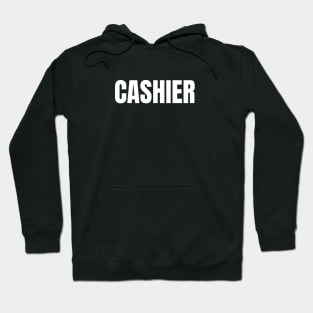 Cashier Word - Simple Bold Text Hoodie